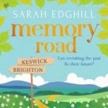 Memory Road, Sarah Edghill