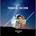 Financial Freedom, Jhon Sterling