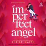 Imperfect Angel, Christi Barth