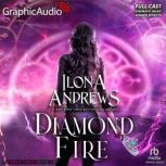 Diamond Fire Dramatized Adaptation, Ilona Andrews