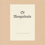 Of Mongrelitude, Julian Talamantez Brolaski