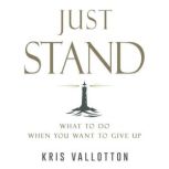 Just Stand, Kris Vallotton