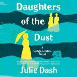 Daughters of the Dust, Julie Dash