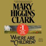 Where are the Children?, Mary Higgins Clark