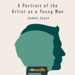 A Portrait of the Artist as a Young M..., James Joyce