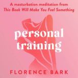 Personal Training, Florence Bark