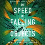 The Speed of Falling Objects, Nancy Richardson Fischer