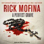 A Perfect Grave, Rick Mofina