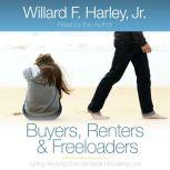 Buyers, Renters  Freeloaders, Willard F. Harley