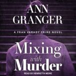 Mixing With Murder, Ann Granger