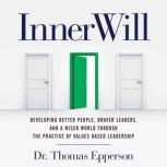 InnerWill, Dr. Thomas Epperson