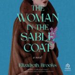The Woman in the Sable Coat, Elizabeth Brooks