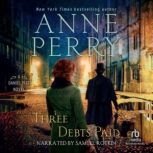 Three Debts Paid, Anne Perry
