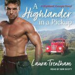 A Highlander in a Pickup, Laura Trentham