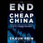 The End of Cheap China, Shaun Rein
