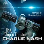The Ships Doctor, Charlie Nash