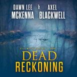 Dead Reckoning, Dawn Lee McKenna