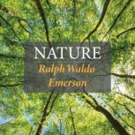 Nature, Ralph Waldo Emerson