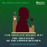 The Adventure of the Copper Beeches, Sir Arthur Conan Doyle