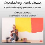 Decorating Your Home, Owen Jones
