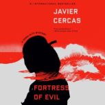 Fortress of Evil, Javier Cercas