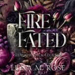 Fire Fated, Luna M. Rose