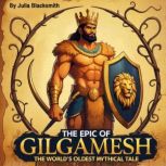 The Epic of Gilgamesh, Julia Blacksmith