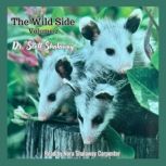 The Wild Side, Volume 2, Scott Shalaway