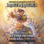Mage Mangler, Kevin Sinclair