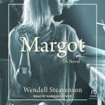 Margot, Wendell Steavenson