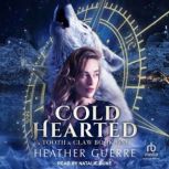 Cold Hearted, Heather Guerre