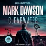 Clearwater, Mark Dawson