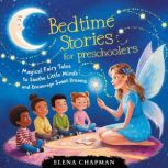 Bedtime Stories For Preschoolers, Elena Chapman