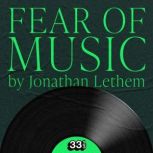 Talking Heads Fear of Music, Jonathan Lethem