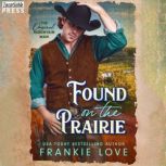 Found on the Prairie, Frankie Love