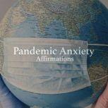 Pandemic Anxiety Affirmations, Hannah Lilly