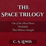 The Space Trilogy, C.S. Lewis