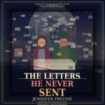 The Letters He Never Sent, Jennifer Freund