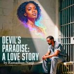 Devils Paradise A love Story, Ramadhan Nanji