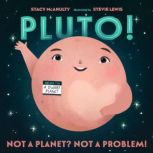 Pluto!, Stacy McAnulty