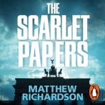 The Scarlet Papers, Matthew Richardson