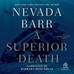 A Superior Death, Nevada Barr