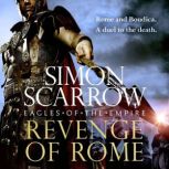 Revenge of Rome Eagles of the Empire..., Simon Scarrow