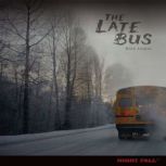 The Late Bus, Rick Jasper