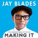 Making It, Jay Blades