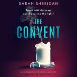 The Convent, Sarah Sheridan