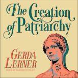 The Creation of Patriarchy, Gerda Lerner