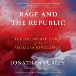 Rage and the Republic, Jonathan Turley
