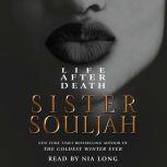 Life After Death A Novel, Sister Souljah