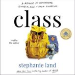 Class, Stephanie Land